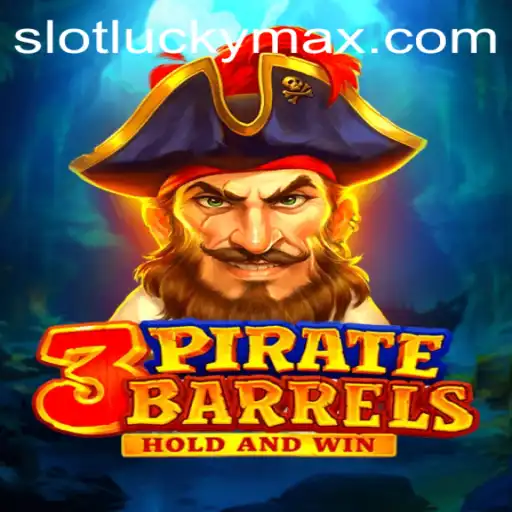 3PirateBarrels: Discover the Adventure with LuckyMax