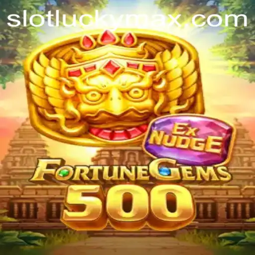 Exploring the Exciting World of FortuneGems500 and LuckyMax