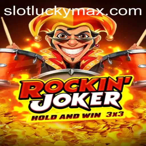 Exploring the Exciting World of 'Rockinjoker' and Strategy with 'LuckyMax'