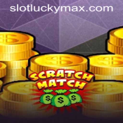 ScratchMatch: The Game Changing the Face of Entertainment with LuckyMax