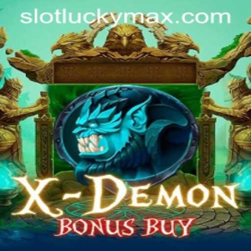 Explore the Thrilling World of XDemonBonusBuy and Unlock the Power of LuckyMax